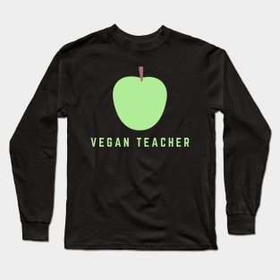 Vegan Teacher Long Sleeve T-Shirt